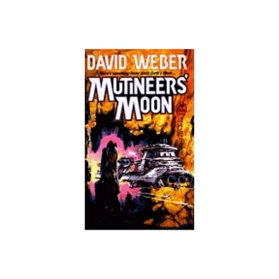 Mutineers Moon - (Baen Books Science Fiction) by Weber (Paperback)