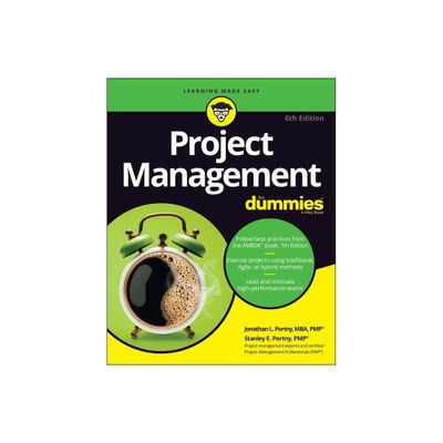 Project Management for Dummies - (For Dummies) 6th Edition by Jonathan L Portny & Stanley E Portny (Paperback)