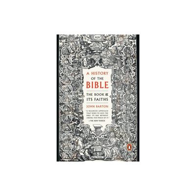 A History of the Bible - by John Barton (Paperback)