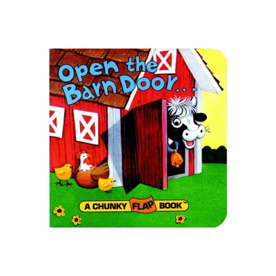 Open the Barn Door, Find a Cow - (Chunky Book) (Board Book)