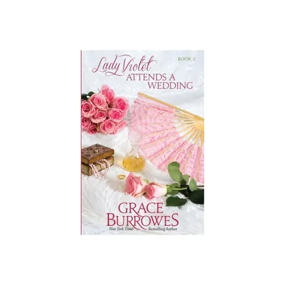 Lady Violet Attends a Wedding - (Lady Violet Mysteries) by Grace Burrowes (Paperback)