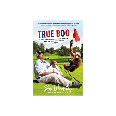 True Boo - by Boo Weekley (Paperback)