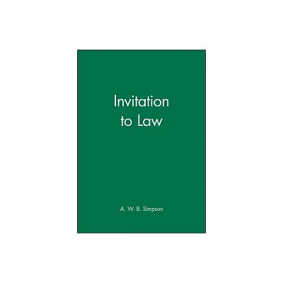 Invitation to Law - by A W B Simpson (Paperback)