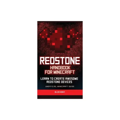 Redstone Handbook for Minecraft - by Blockboy (Hardcover)