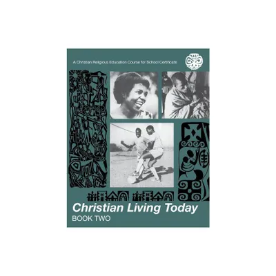 Christian Living Today 2 - by Bloomsbury Publishing (Paperback)