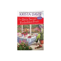 The Diva Serves Forbidden Fruit - (Domestic Diva) by Krista Davis (Paperback)