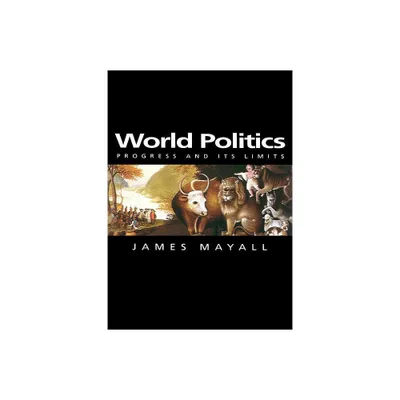 World Politics - (Themes for the 21st Century) by James Mayall (Paperback)