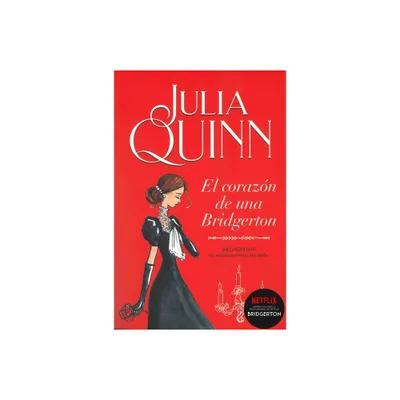 Bridgerton 6 - El Corazon de Una Bridgerton -V3* - by Julia Quinn (Paperback)