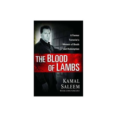 The Blood of Lambs - by Kamal Saleem (Paperback)