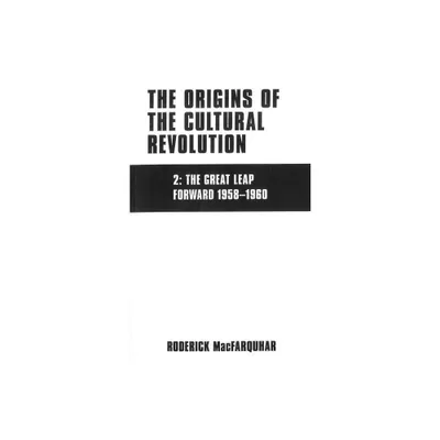 The Origins of the Cultural Revolution - (Studies of the Weatherhead East Asian Institute