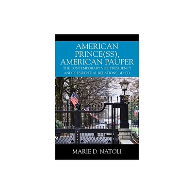 American Prince(ss), American Pauper - by Marie D Natoli (Paperback)