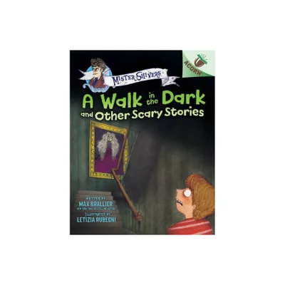 A Walk in the Dark and Other Scary Stories: An Acorn Book (Mister Shivers #4