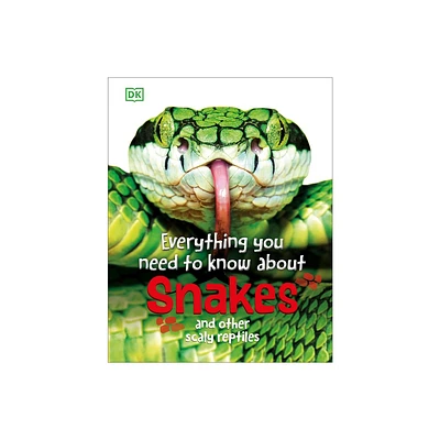 Everything You Need to Know about Snakes - by John Woodward (Hardcover)