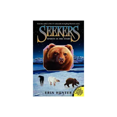 Spirits in the Stars - (Seekers) by Erin Hunter (Paperback)