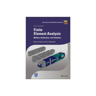 Finite Element Analysis - (Wiley Computational Mechanics) 2nd Edition by Barna Szab & Ivo Babuska (Hardcover)