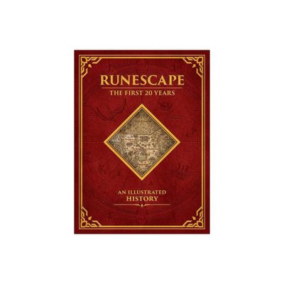 Runescape: The First 20 Years--An Illustrated History - by Alex Calvin & Jagex (Hardcover)