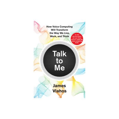 Talk to Me (International Edition) - by James Vlahos (Paperback)