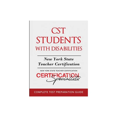 CST Students with Disabilities - by Certification Specialists (Paperback)