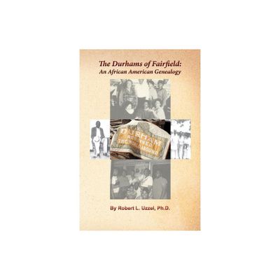 The Durhams of Fairfield - by Robert L Uzzel (Paperback)