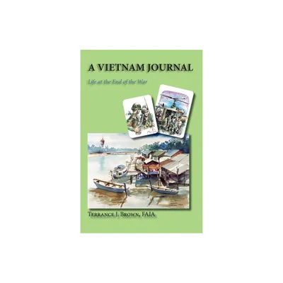 A Vietnam Journal - by Terrance J Brown (Paperback)