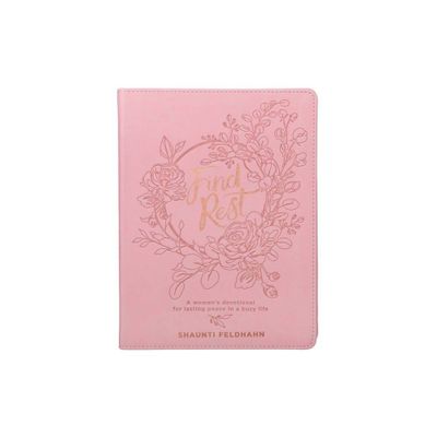 Find Rest Womens Devotional for Lasting Peace in a Busy Life - Pink Faux Leather Flexcover Gift Book Devotional W/Ribbon Marker - (Leather Bound)