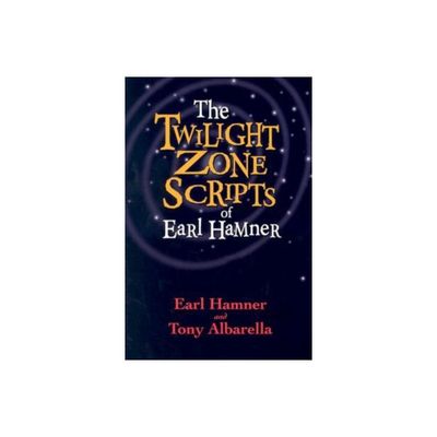 The Twilight Zone Scripts of Earl Hamner - (Paperback)