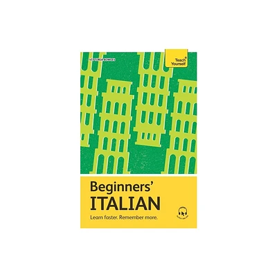 Beginners Italian - by Vittoria Bowles (Paperback)