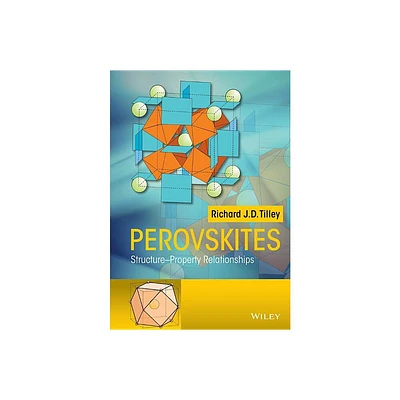 Perovskites - by Richard J D Tilley (Hardcover)