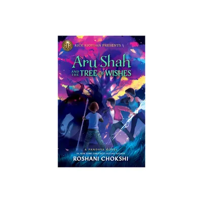 Aru Shah and the Tree of Wishes (a Pandava Novel Book 3) - by Roshani Chokshi (Hardcover)