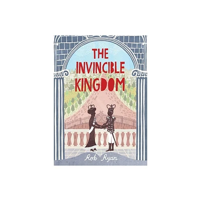 The Invincible Kingdom - (The Invisible Kingdom Trilogy) by Rob Ryan (Hardcover)