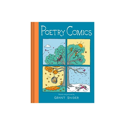 Poetry Comics - by Grant Snider (Hardcover)