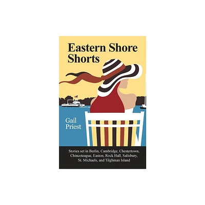 Eastern Shore Shorts - by Gail Priest (Paperback)