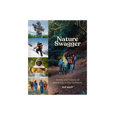 Nature Swagger - by Rue Mapp (Hardcover)