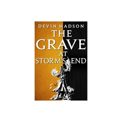 The Grave at Storms End - (Vengeance Trilogy) by Devin Madson (Paperback)