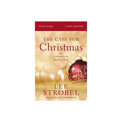 The Case for Christmas Bible Study Guide - by Lee Strobel (Paperback)