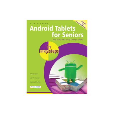 Android Tablets for Seniors in Easy Steps - (In Easy Steps) 3rd Edition by Nick Vandome (Paperback)