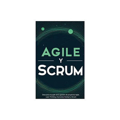 Agile y Scrum - by Robert McCarthy (Hardcover)