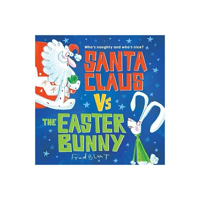 Santa Claus vs. the Easter Bunny - by Fred Blunt (Hardcover)