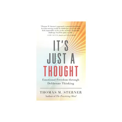 Its Just a Thought - by Thomas M Sterner (Paperback)