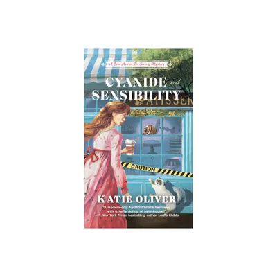 Cyanide and Sensibility - (A Jane Austen Tea Society Mystery) by Katie Oliver (Paperback)