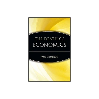 The Death of Economics - Annotated by Paul Ormerod (Paperback)