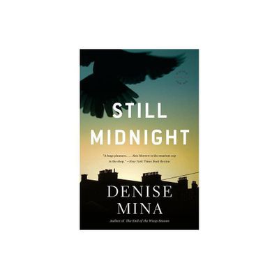 Still Midnight - (Alex Morrow) by Denise Mina (Paperback)