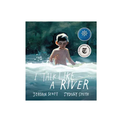 I Talk Like a River - by Jordan Scott (Hardcover)