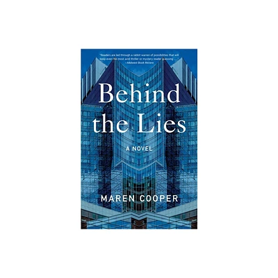 Behind the Lies - by Maren Cooper (Paperback)