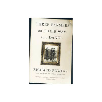 3 Farmers Their Way to Danc PB - by Richard Powers (Paperback)