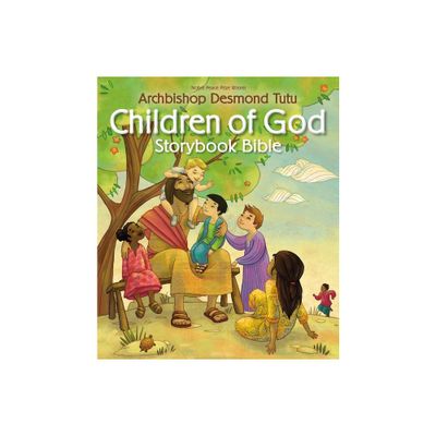 Children of God Storybook Bible - by Desmond Tutu (Hardcover)