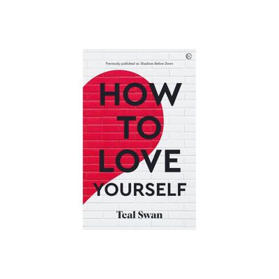 How to Love Yourself