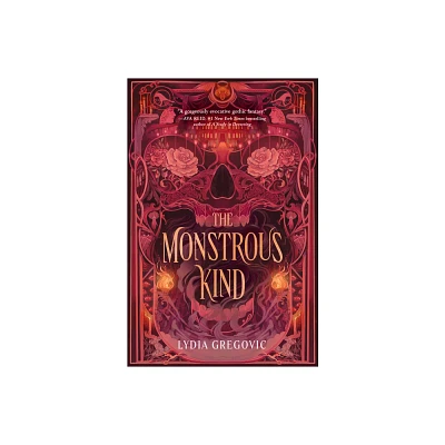 The Monstrous Kind - by Lydia Gregovic (Hardcover)