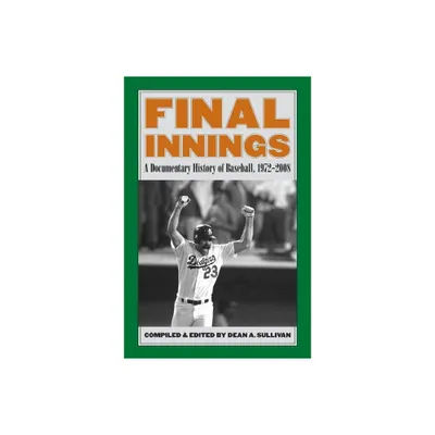 Final Innings - by Dean A Sullivan (Paperback)