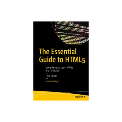 The Essential Guide to HTML5 - 3rd Edition by Jeanine Meyer (Paperback)